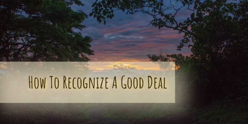 How to recognize a good deal