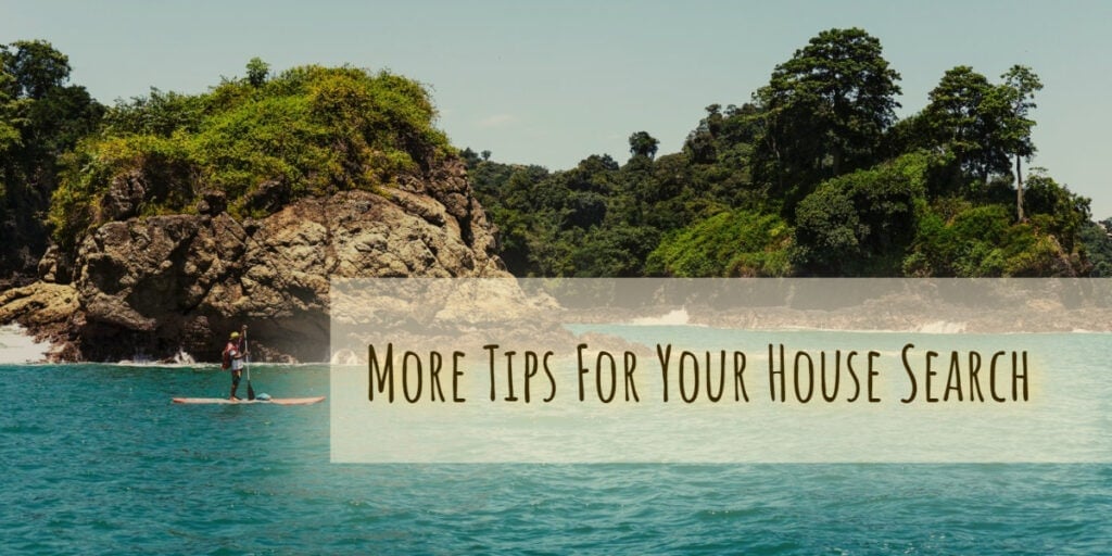 More tips for your house search